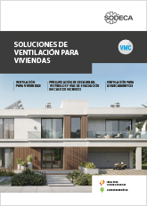 SOLUCIONES DE VENTILACIÓN PARA VIVIENDAS